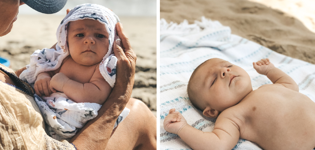 How To Take A Newborn To The Beach